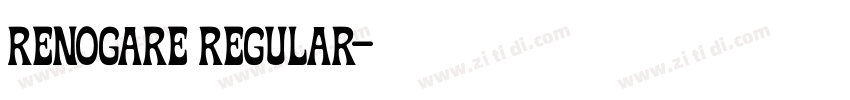 Renogare Regular字体转换